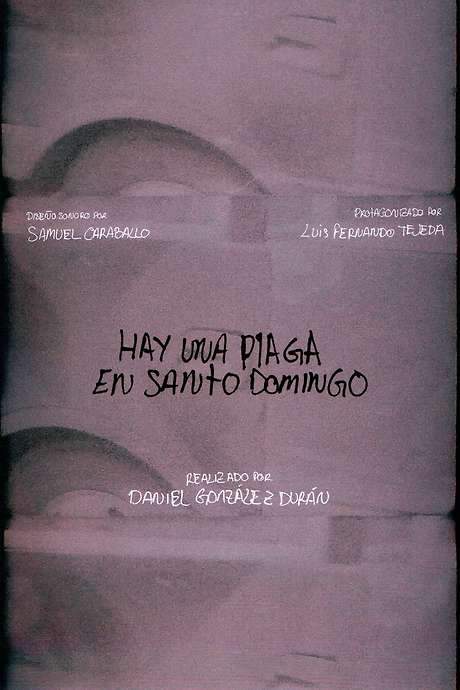 There is a plague in Santo Domingo